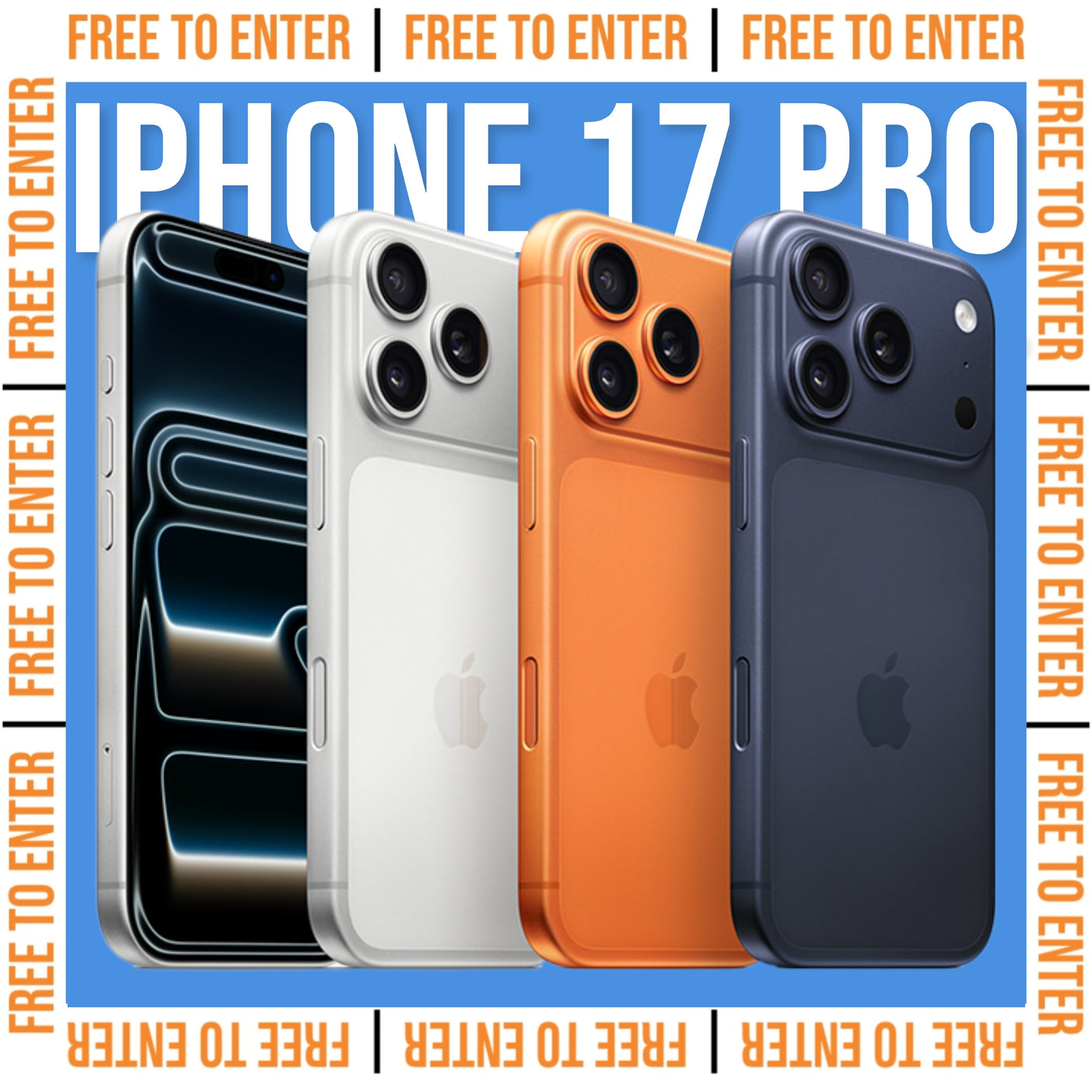 FREE TO ENTER - iPhone 17 Pro - Any Colour