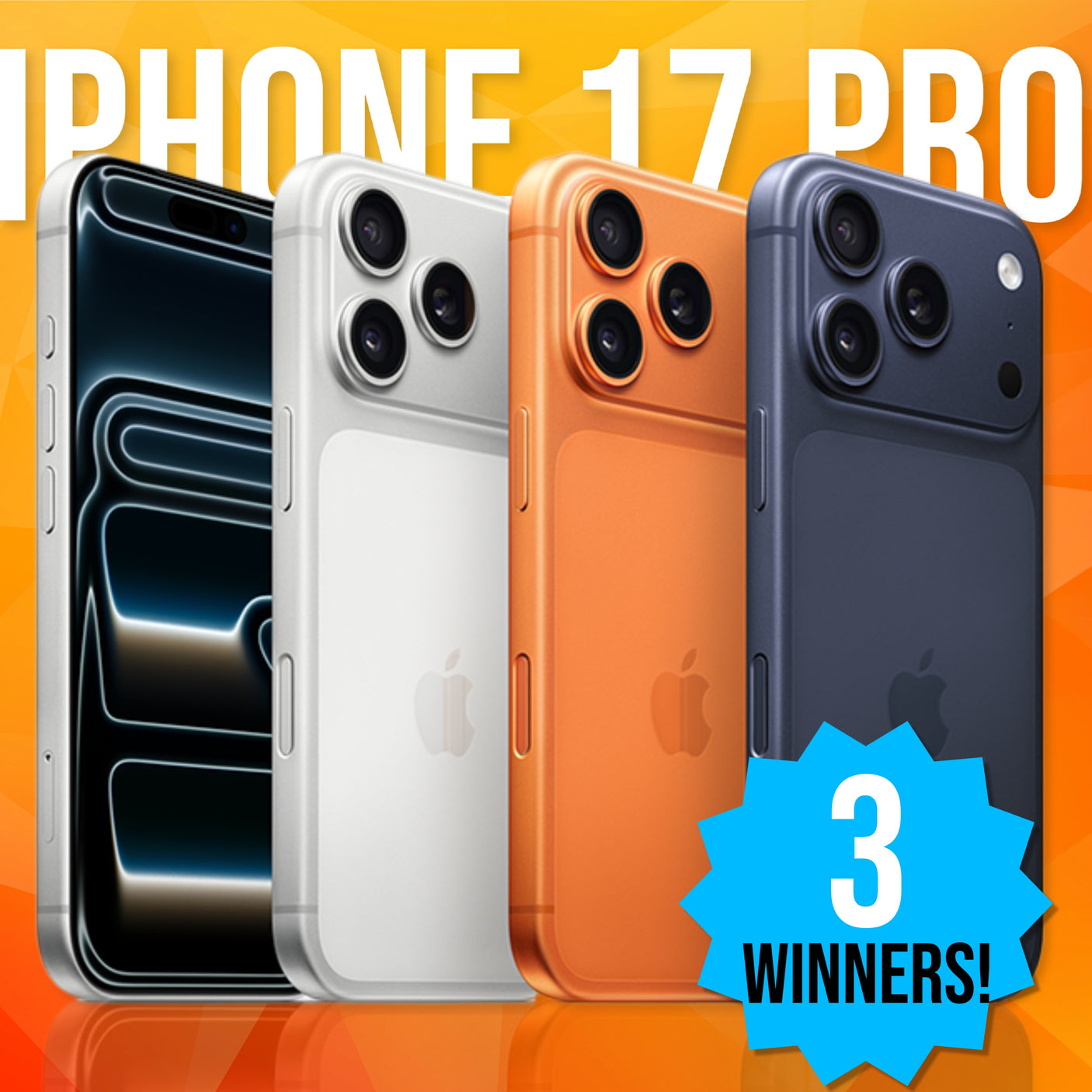 3 Winners! iPhone 17 PRO 256GB - Any Colour