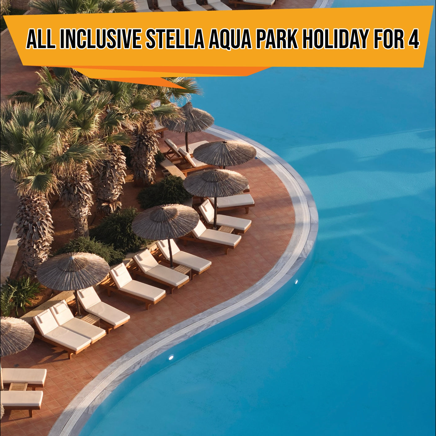 All-Inclusive 7 Nights Stella Aqua Palace Family holiday for 4