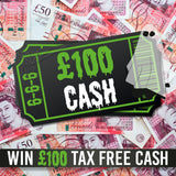 £100 TAX FREE CASH #2