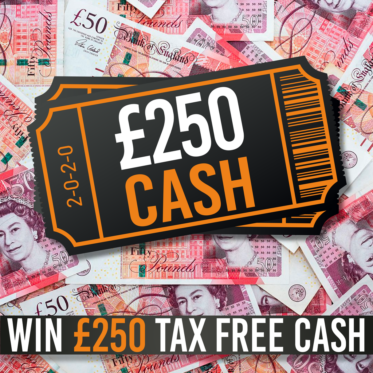 £250 cash - 21ST Jan 25