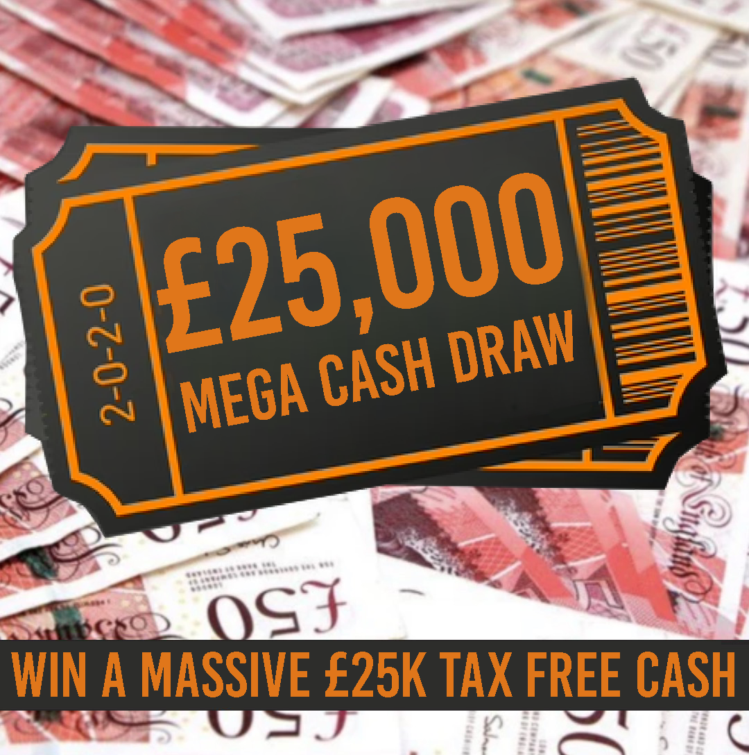 Win £25,000 TAX FREE CASH!