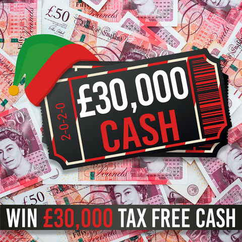 WIN £30,000 TAX FREE CASH - 28th Dec 24