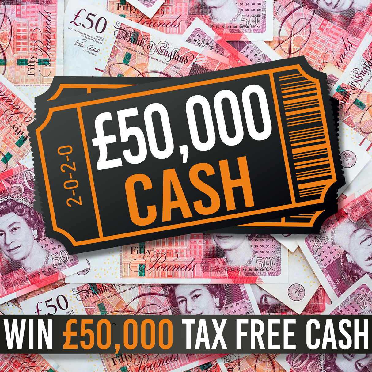 £50,000 Cash - 28th Feb 25