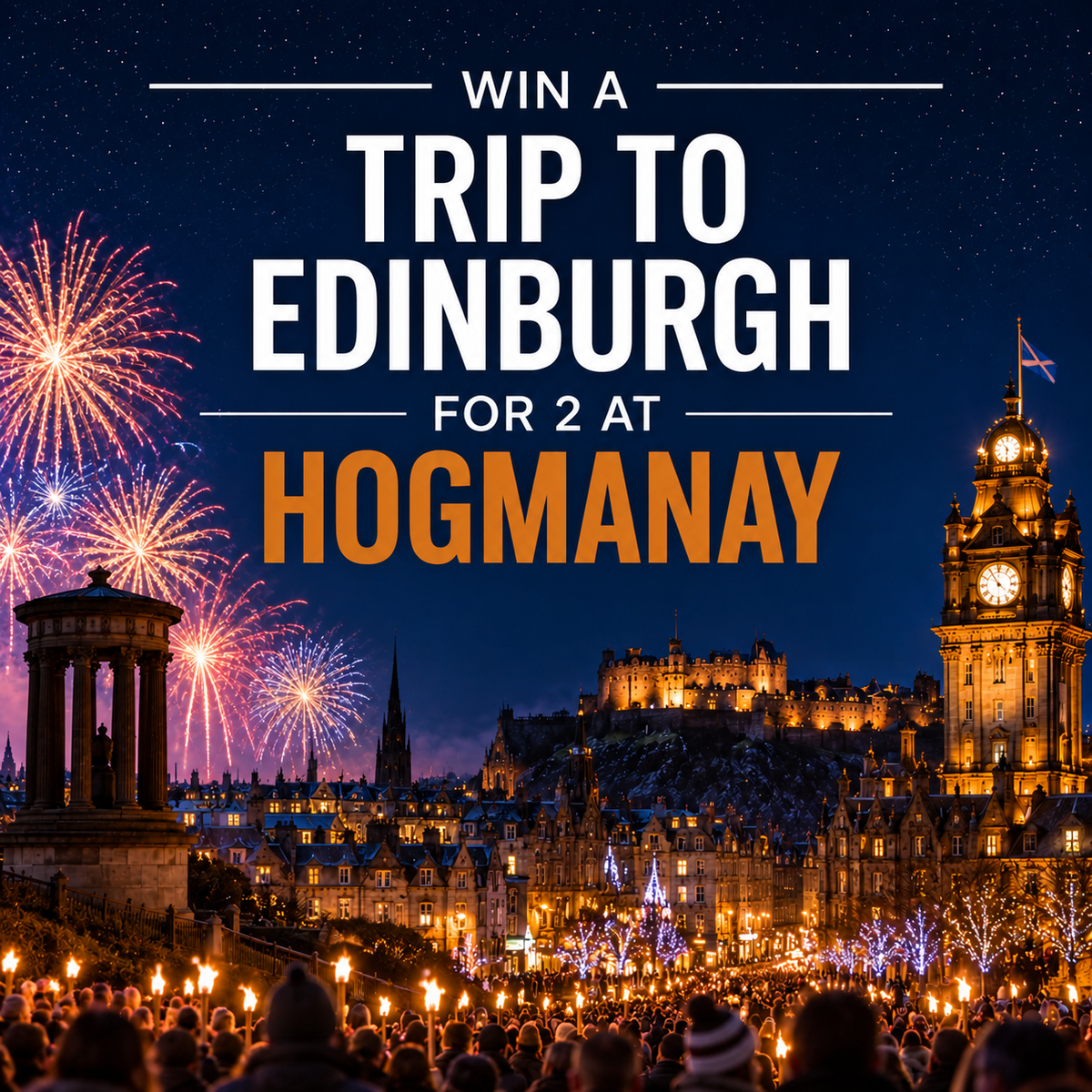 Edinburgh Hogmanay Experience