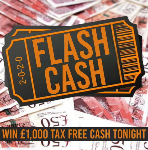 FLASH £1000 cash -  AUGUST 13TH #2