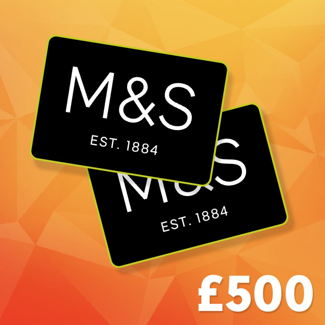 £500 M&S Voucher - 20th Dec 24