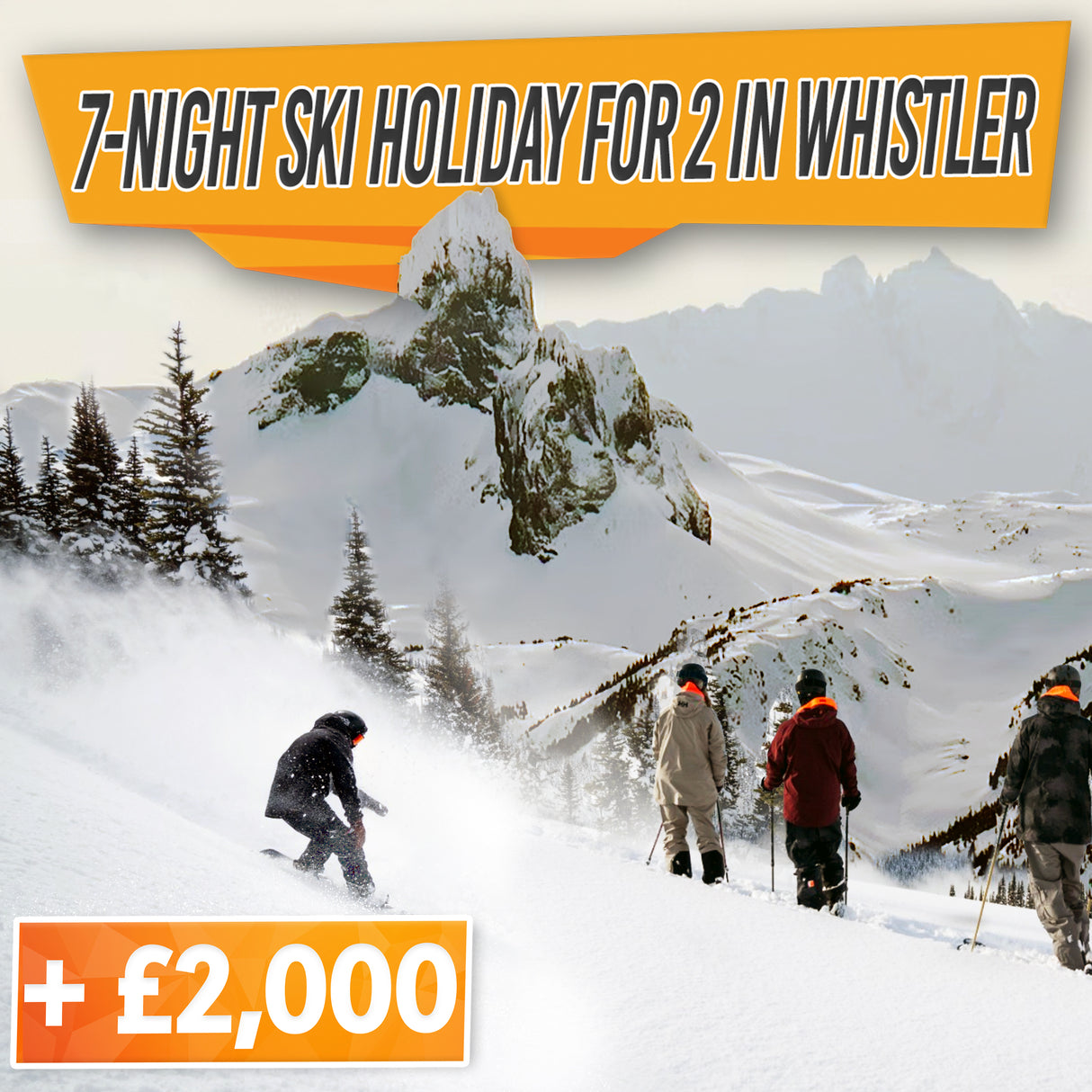 Luxurious 7-Night Whistler, Canada Ski Holiday for 2 + £2,000 Cash!