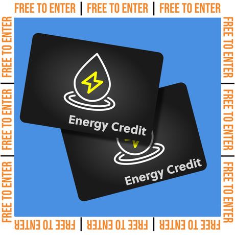 FREE TO ENTER - 6 Months Energy Bill Buster